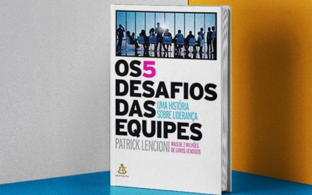 Livro Os Desafios Das Equipes Uma Hist Ria Sobre Lideran A Patrick Lencioni Revista Ebs